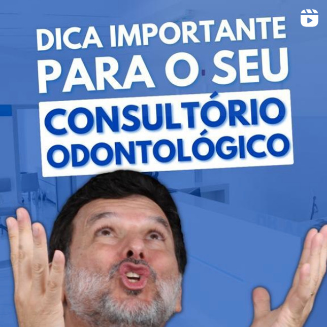 DICA IMPORTANTE PARA O SEU CONSULTÓRIO ODONTOLÓGICO
