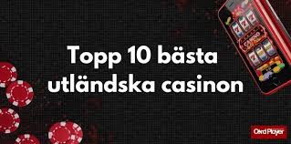 Spela på utländska casino En komplett guide 574710471